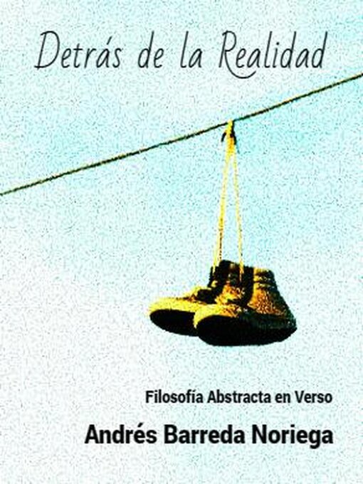Title details for Detrás de la Realidad by Andrés Barreda Noriega - Available